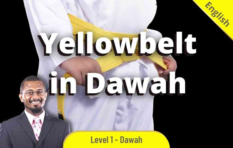 Course Image DWHE002 - Yellow belt in Dawah (The essentials)