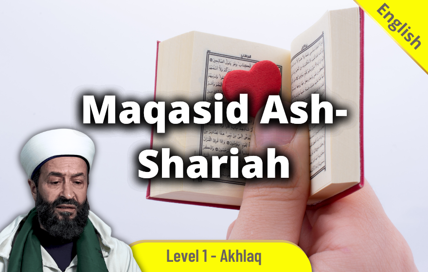 Course Image USLE206 - Maqasid Ash-Shariah (Shaykh Dr. Mokhtar Al-Maghroui)