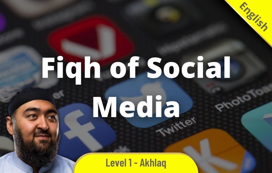 Course Image AKHE004 - Fiqh of Social Media